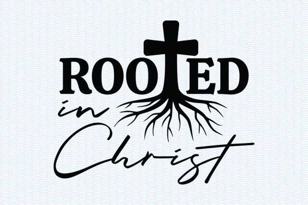 Rooted in Christ